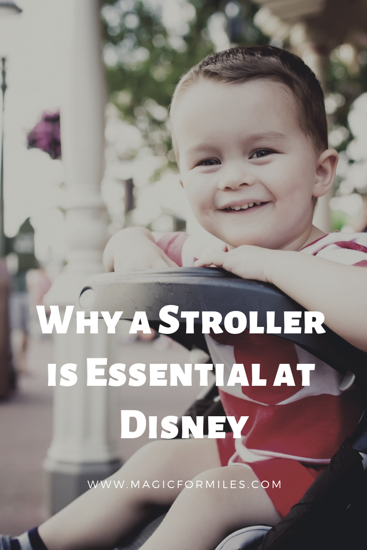 Stroller Essential Disney, Walt Disney World, Magic Kingdom, Magic for Miles