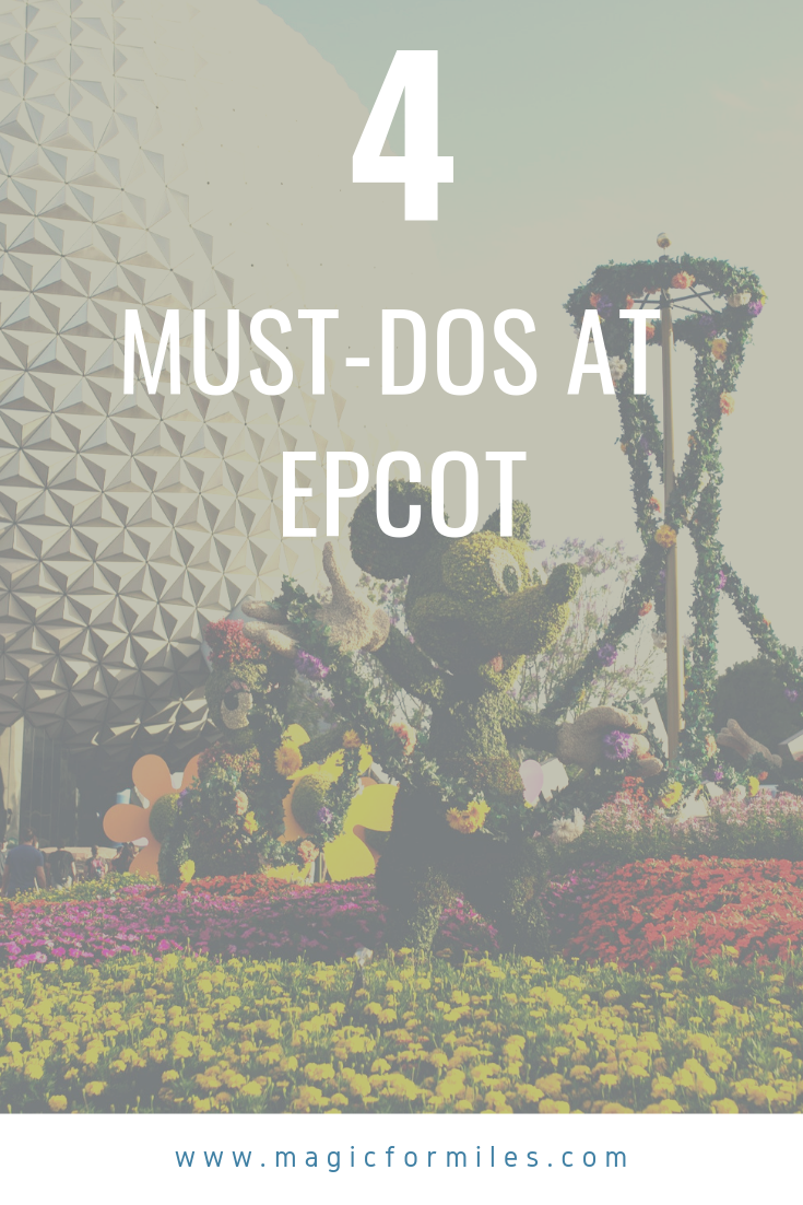 4 Things to Do Epcot, Epcot, Magic for Miles, Walt Disney World
