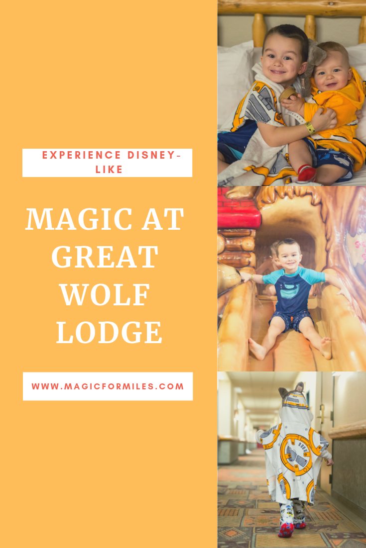 Great Wolf Lodge, Magic for Miles, Disney-Like Magic, Magic at Great Wolf Lodge