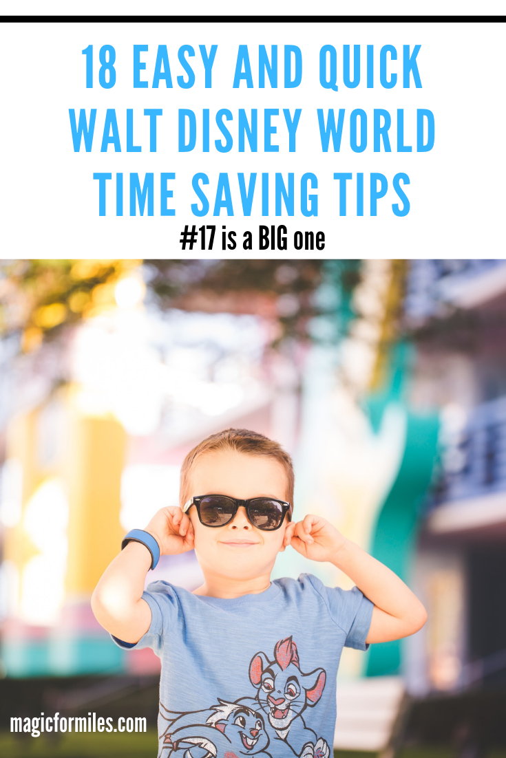 18 Walt Disney World Time Saving Tips, Walt Disney World Resort, Disney Tips, Disney Vacation, Disney World Made Easy, Magic for Miles