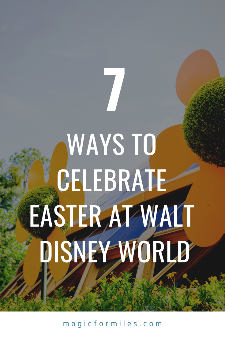 Easter at Walt Disney World, Magic for Miles, Epcot, Disney Springs