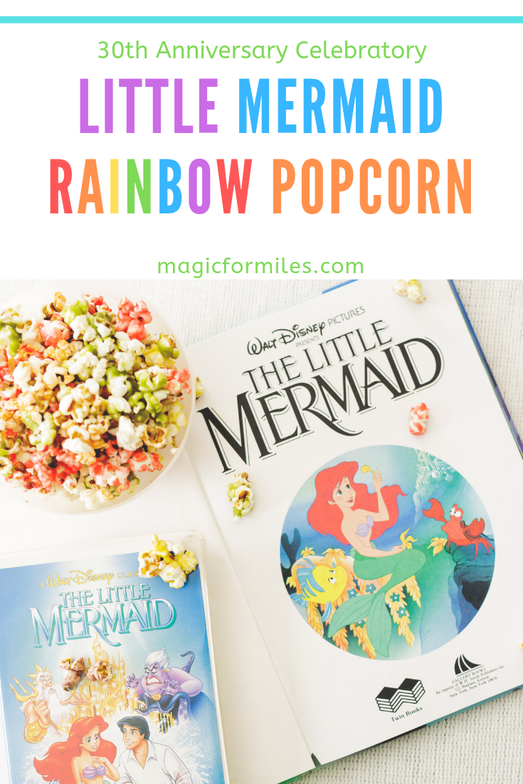 Little Mermaid Rainbow Popcorn, 30th Anniversary Little Mermaid, Rainbow Skittles Popcorn, Anniversary Popcorn, DIY Candy Popcorn