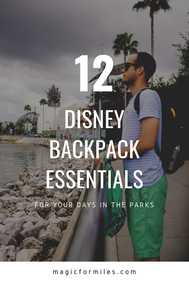 Top 12 Disney Backpacks Essentials, Disney Backpack Essentials, Disney Parks, Walt Disney World, Disneyland, Magic for Miles