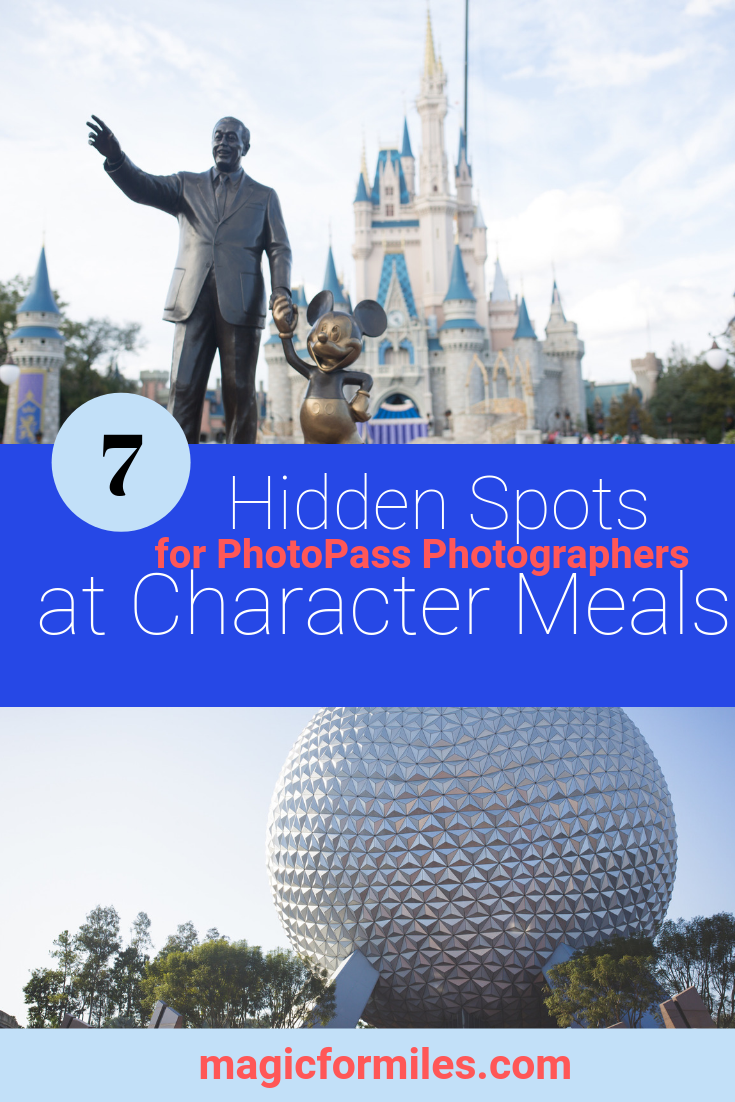 Character Meals PhotoPass, Hidden PhotoPass Opportunities, Disney Photos, Magic for Miles