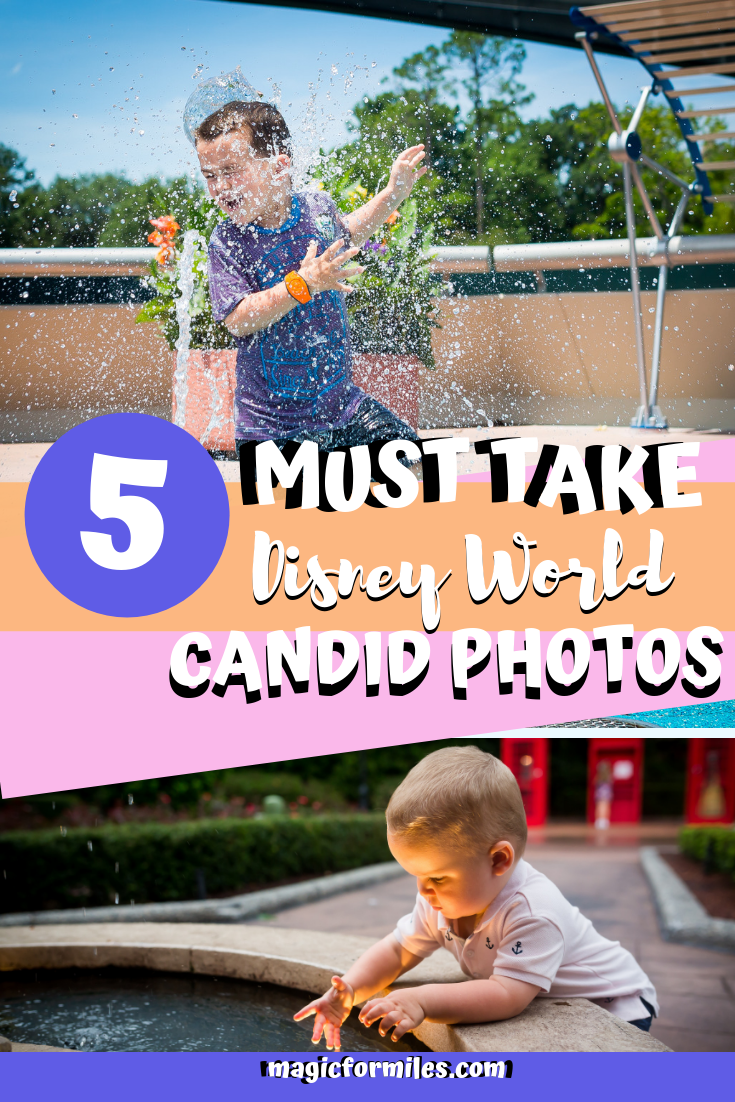 Best Candid Photos Walt Disney World, Disney Photo Tips, Magic for Miles Photo Tips
