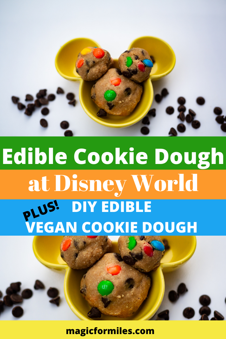 Edible Cookie Dough at Walt Disney World